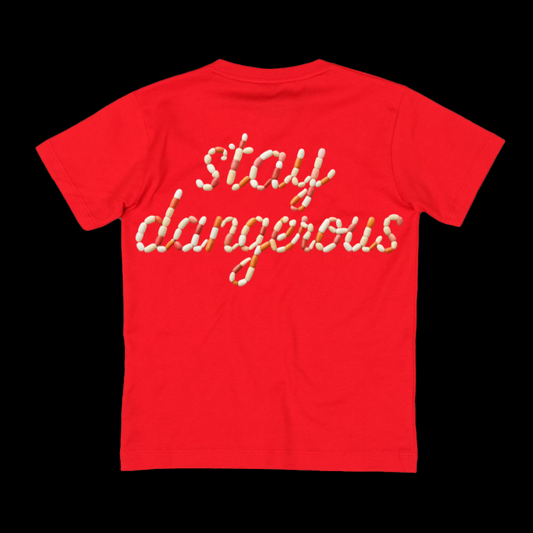 Staydangerouspills